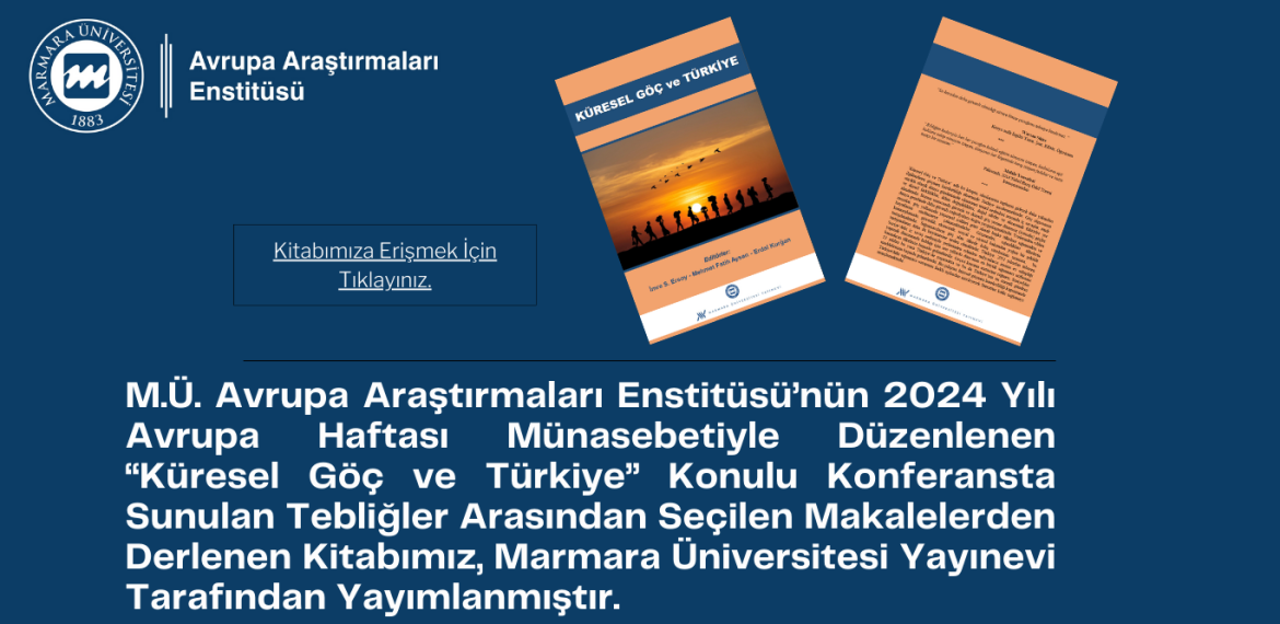 “Küresel Göç ve Türkiye” Konulu Kitabımız Marmara Üniversitesi Yayınevi Tarafından Yayımlanmıştır.