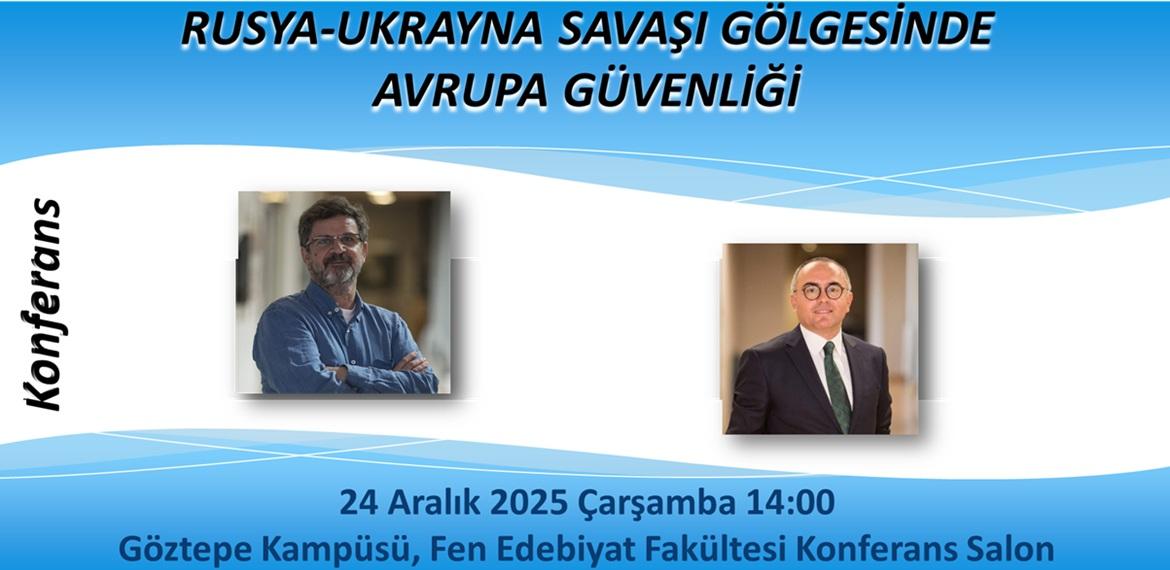 RUSYA-UKRAYNA SAVAŞI GÖLGESİNDE 
AVRUPA GÜVENLİĞİ